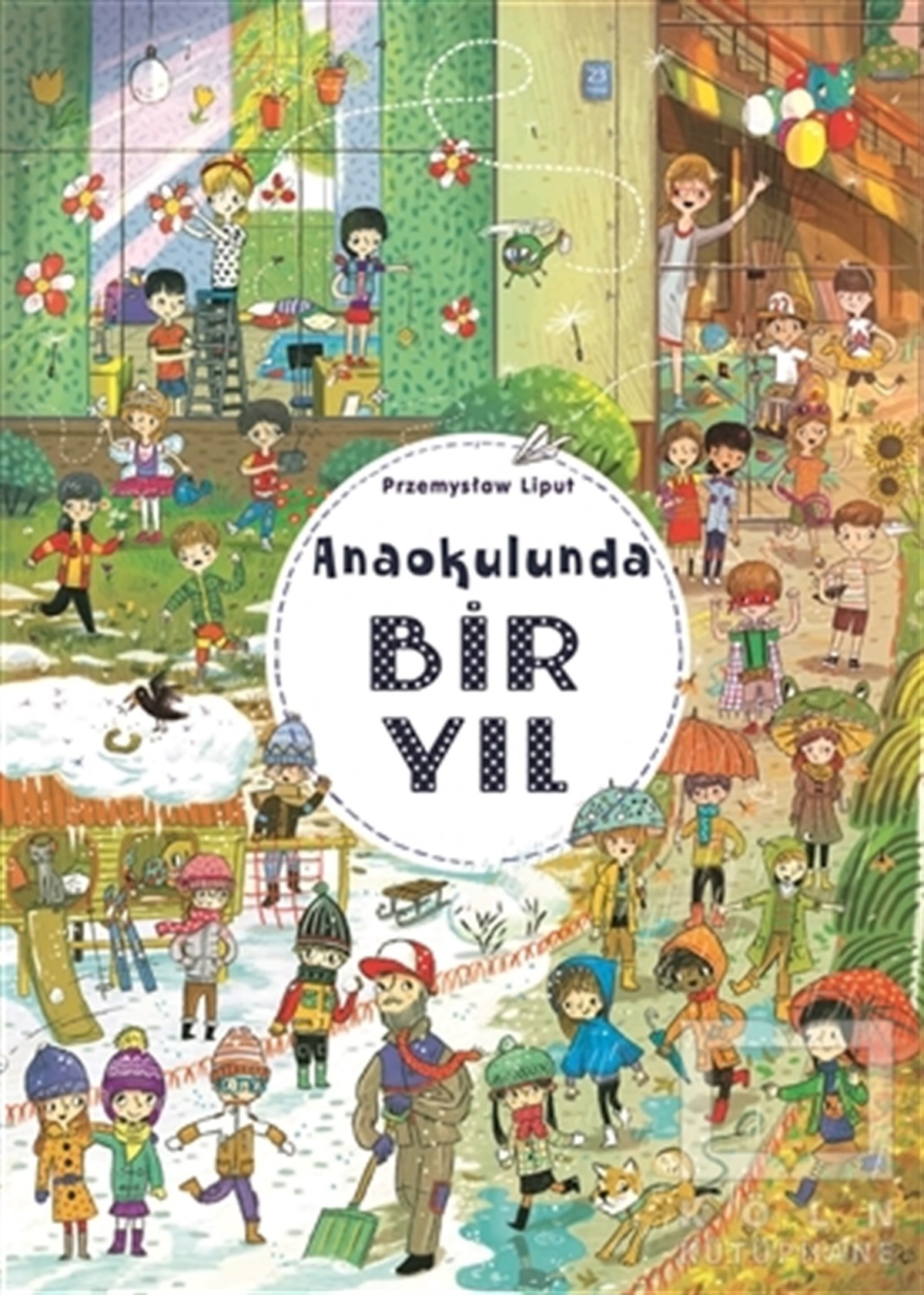 Przemyslaw LiputÇocuk RomanlarıAnaokulunda Bir Yıl