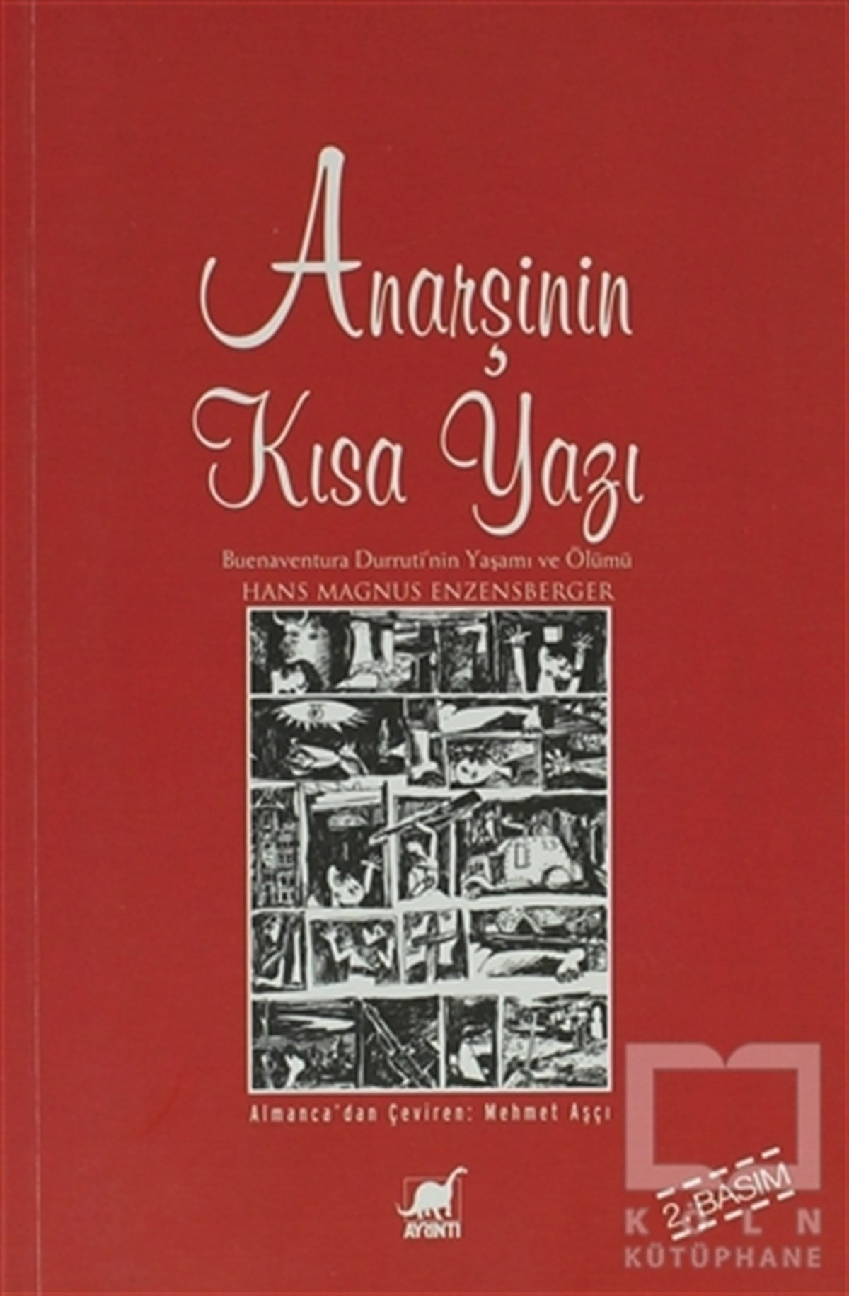 Hans Magnus EnzensbergerDiğerAnarşinin Kısa Yazı