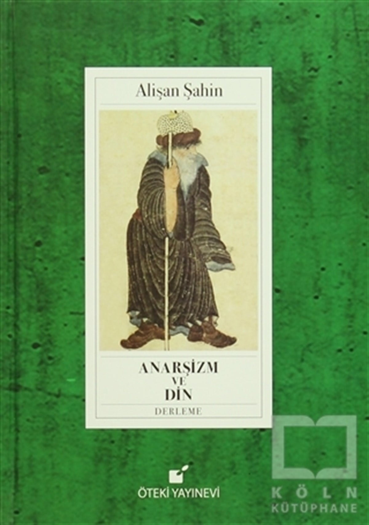Alişan ŞahinDüşünceAnarşizm ve Din