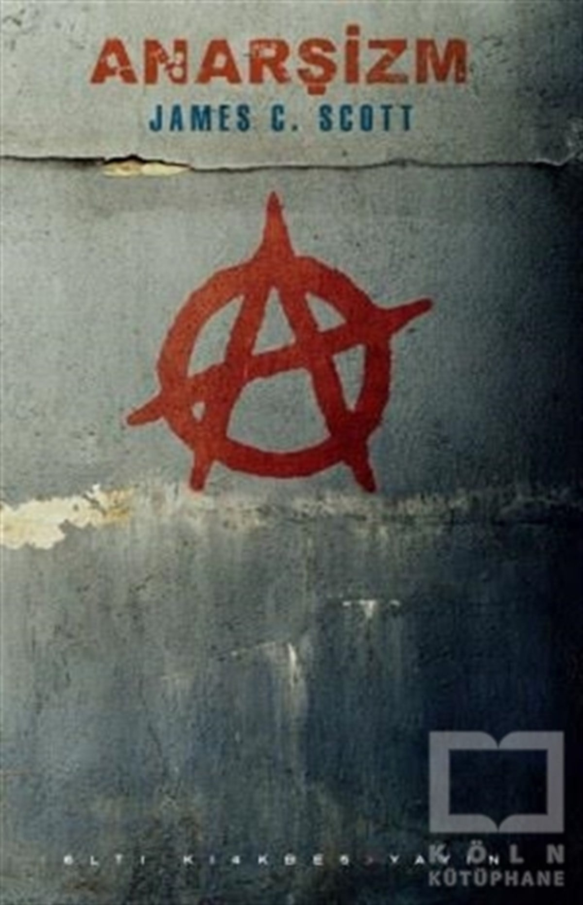 James C. ScottSiyaset BilimiAnarşizm