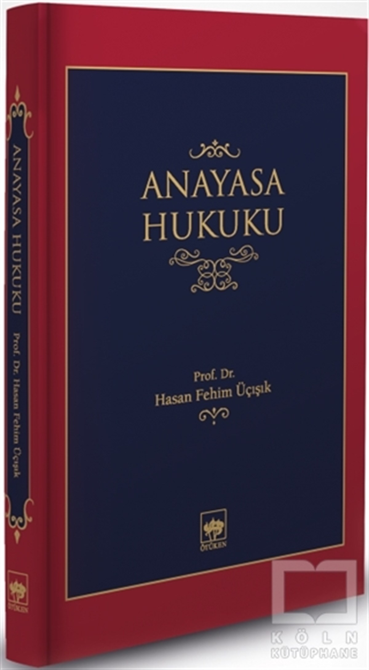 H. Fehim ÜçışıkHukuk Üzerine KitaplarAnayasa Hukuku