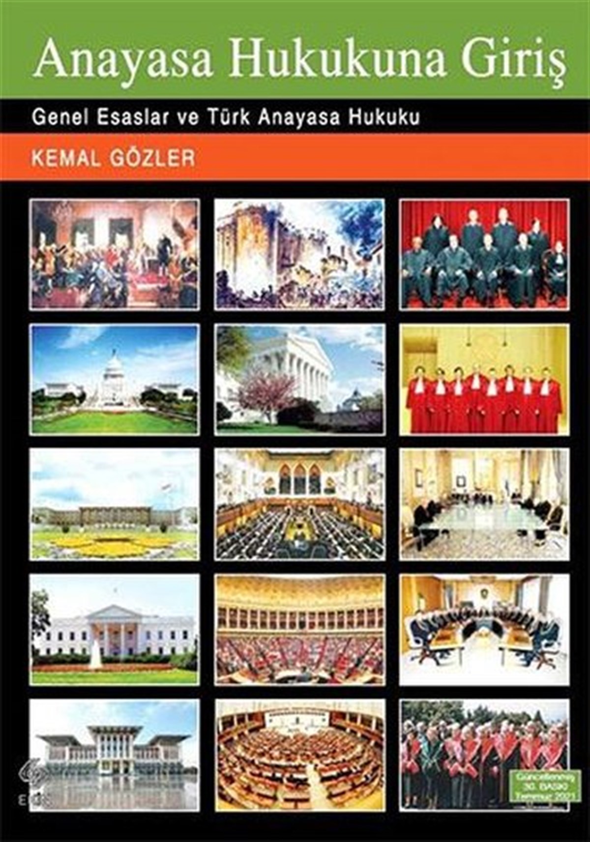 Kemal GözlerHukuk Üzerine KitaplarAnayasa Hukukuna Giriş - Genel Esaslar ve Türk Anayasa Hukuku