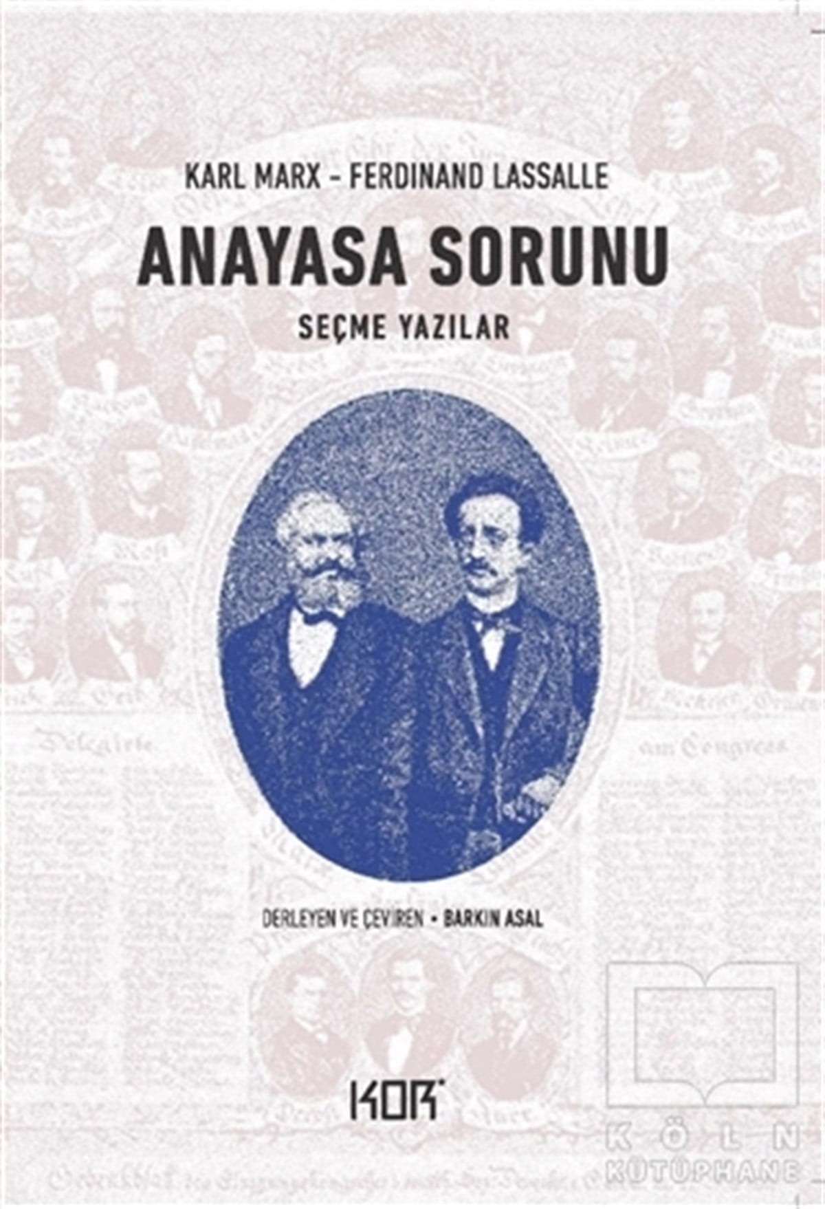 Karl MarxSiyaset Felsefesi KitaplarıAnayasa Sorunu - Seçme Yazılar