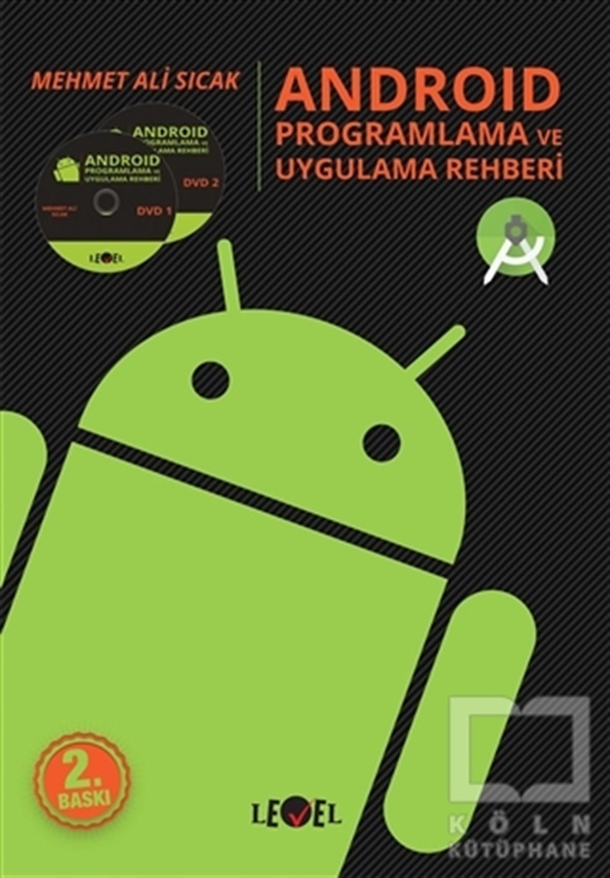 Mehmet Ali SıcakProgramlamaAndroid Proglamlama ve Uygulama Rehberi