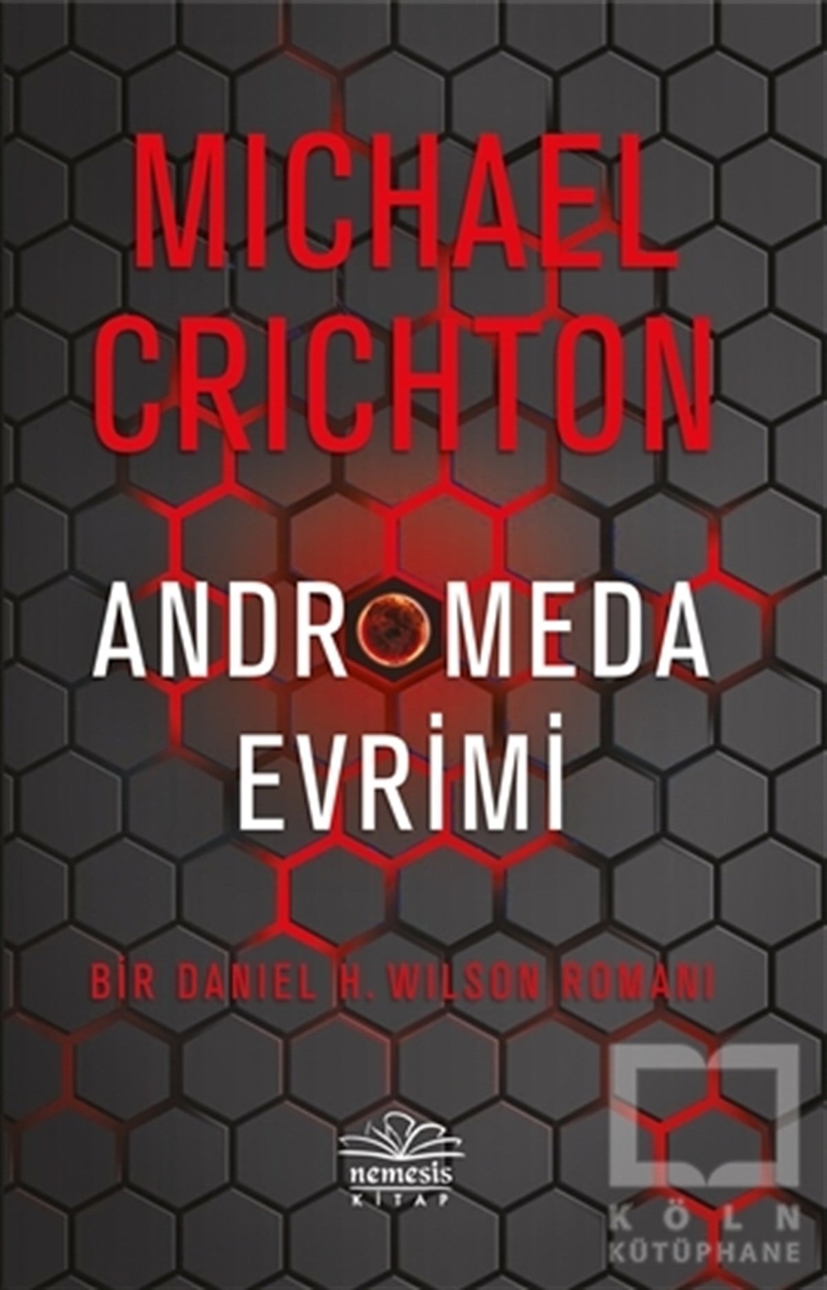 Daniel H. WilsonBilimkurgu KitaplarıAndromeda Evrimi