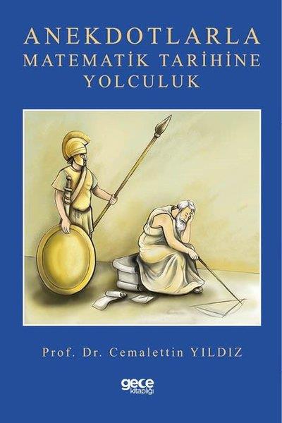 Cemalettin YıldızBilim Tarihi KitaplarıAnekdotlarla Matematik Tarihine Yolculuk