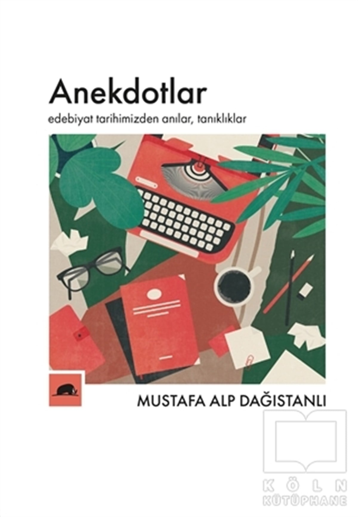 Mustafa Alp DağıstanlıAnlatıAnekdotlar