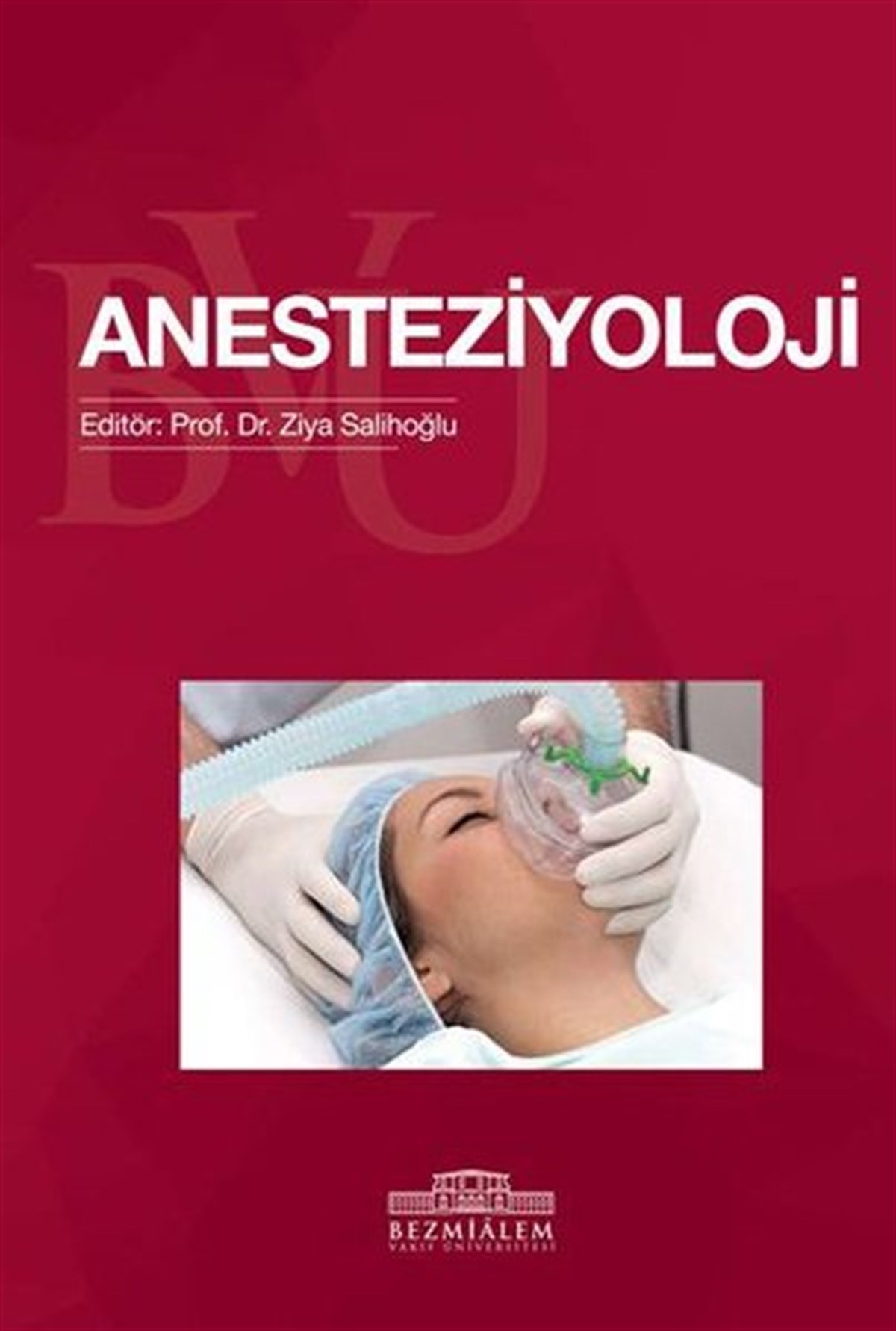 KolektifTıpAnesteziyoloji - Tıp Fakültesi Öğrencileri İçin