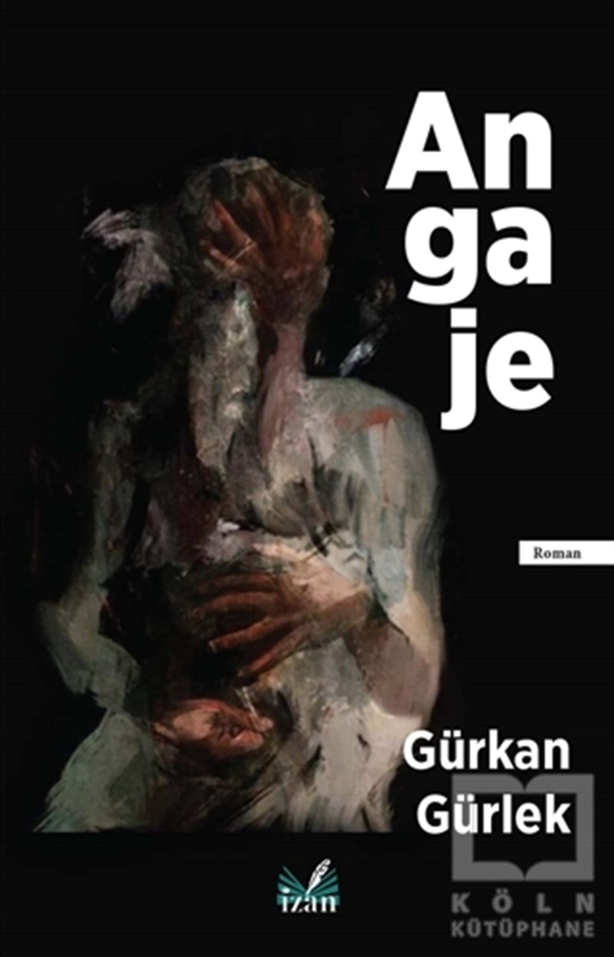 Gürkan GürlekTürkçe RomanlarAngaje