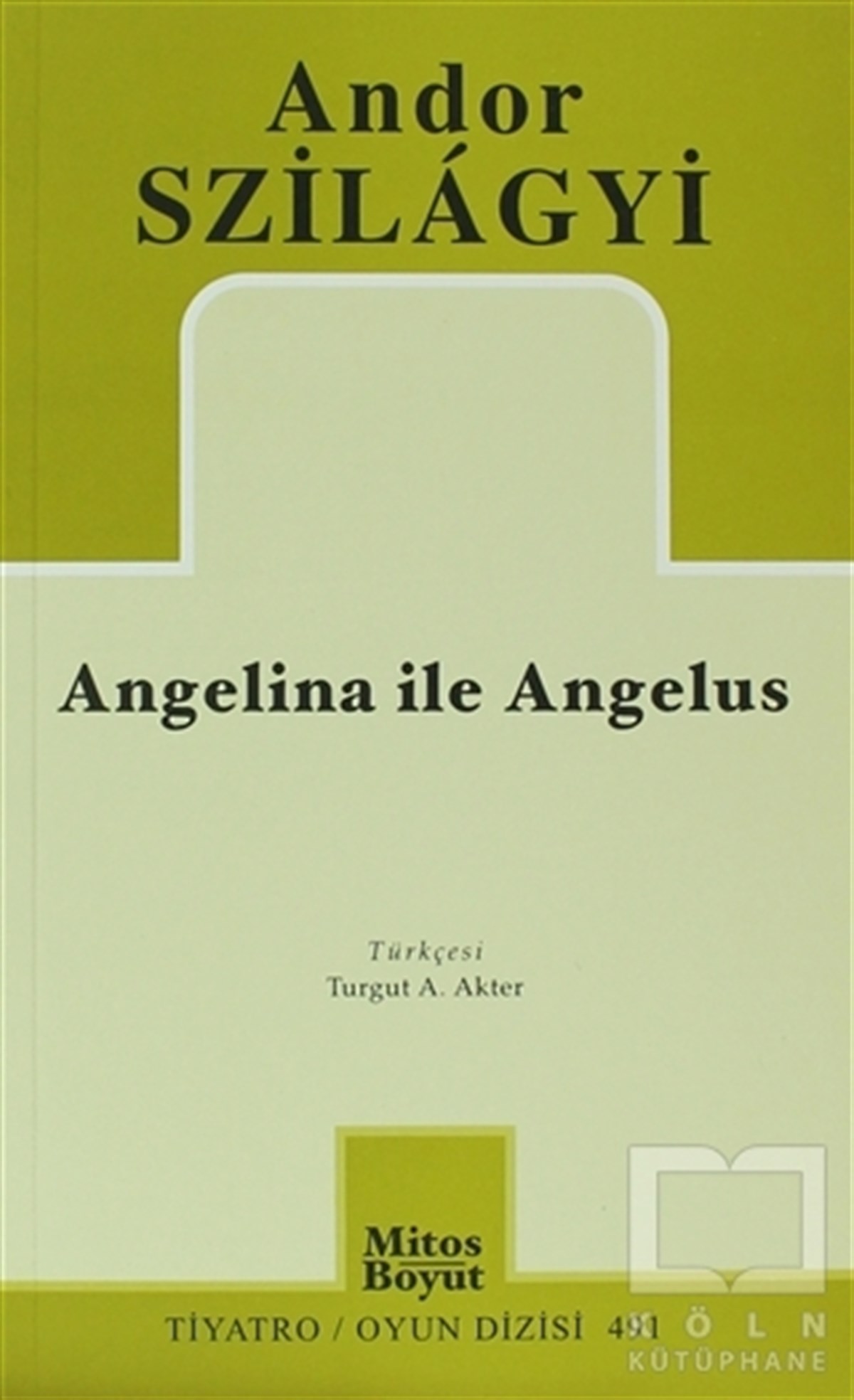 Andor SzilagyiOyunAngelina İle Angelus