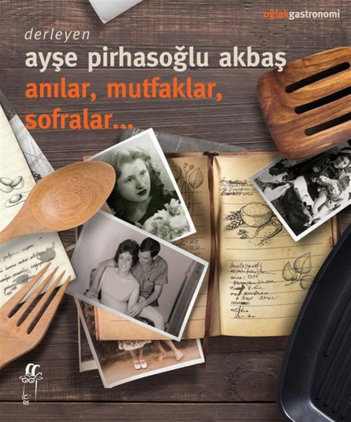 KolektifGastronomiAnılar Mutfaklar Sofralar