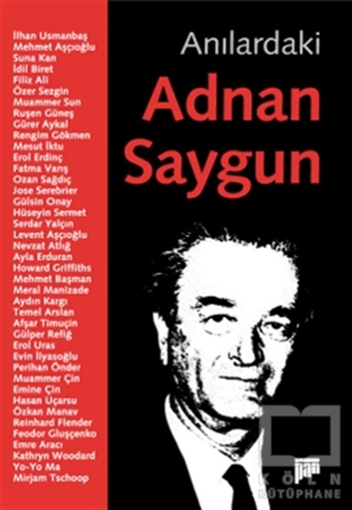 DerlemeAnı - Mektup - GünlükAnılardaki Adnan Saygun