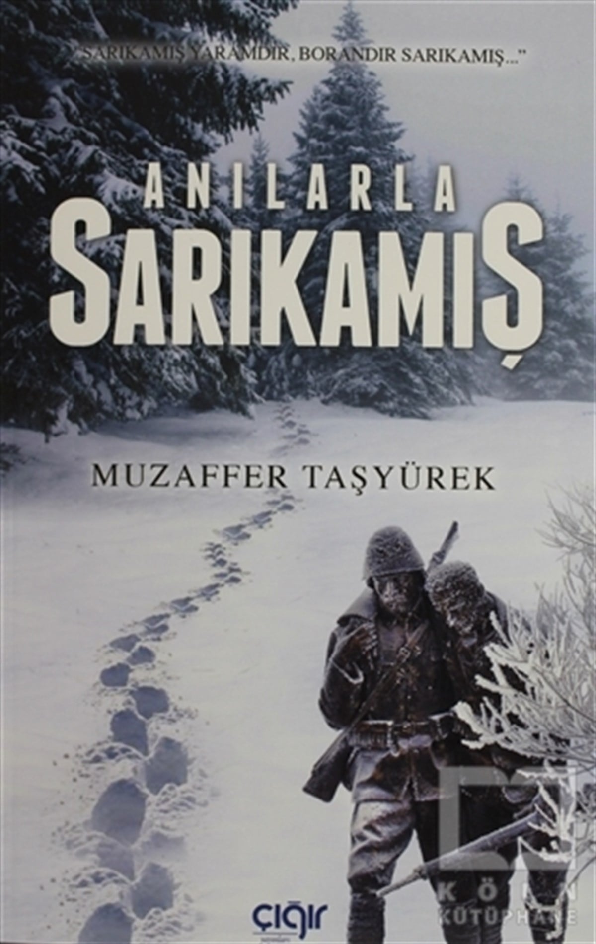 Muzaffer TaşyürekTürk Tarihi AraştırmalarıAnılarla Sarıkamış