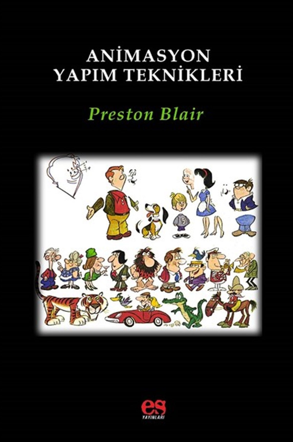 Preston BlairSinemaAnimasyon Yapım Teknikleri