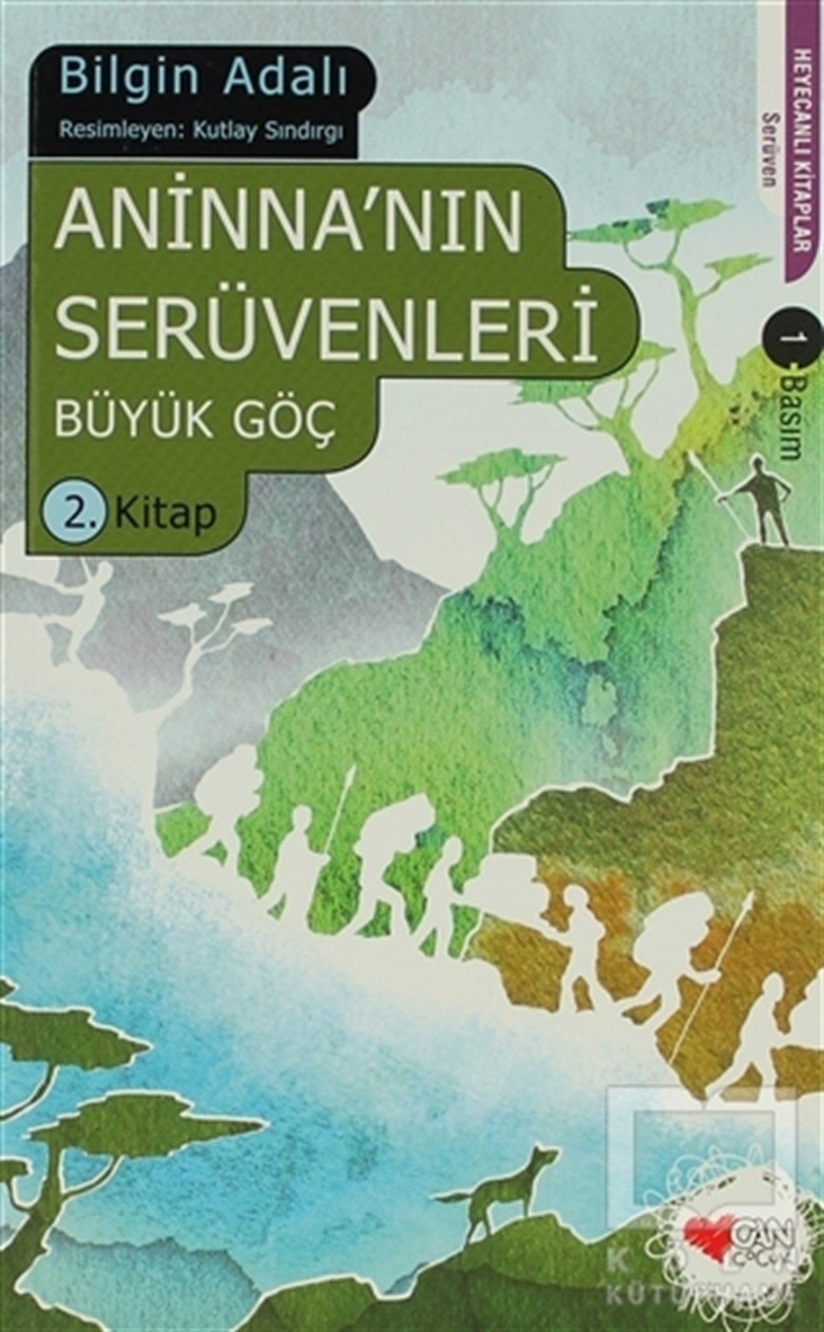 Bilgin AdalıRoman-ÖyküAninnanın Serüvenleri - Büyük Göç 2