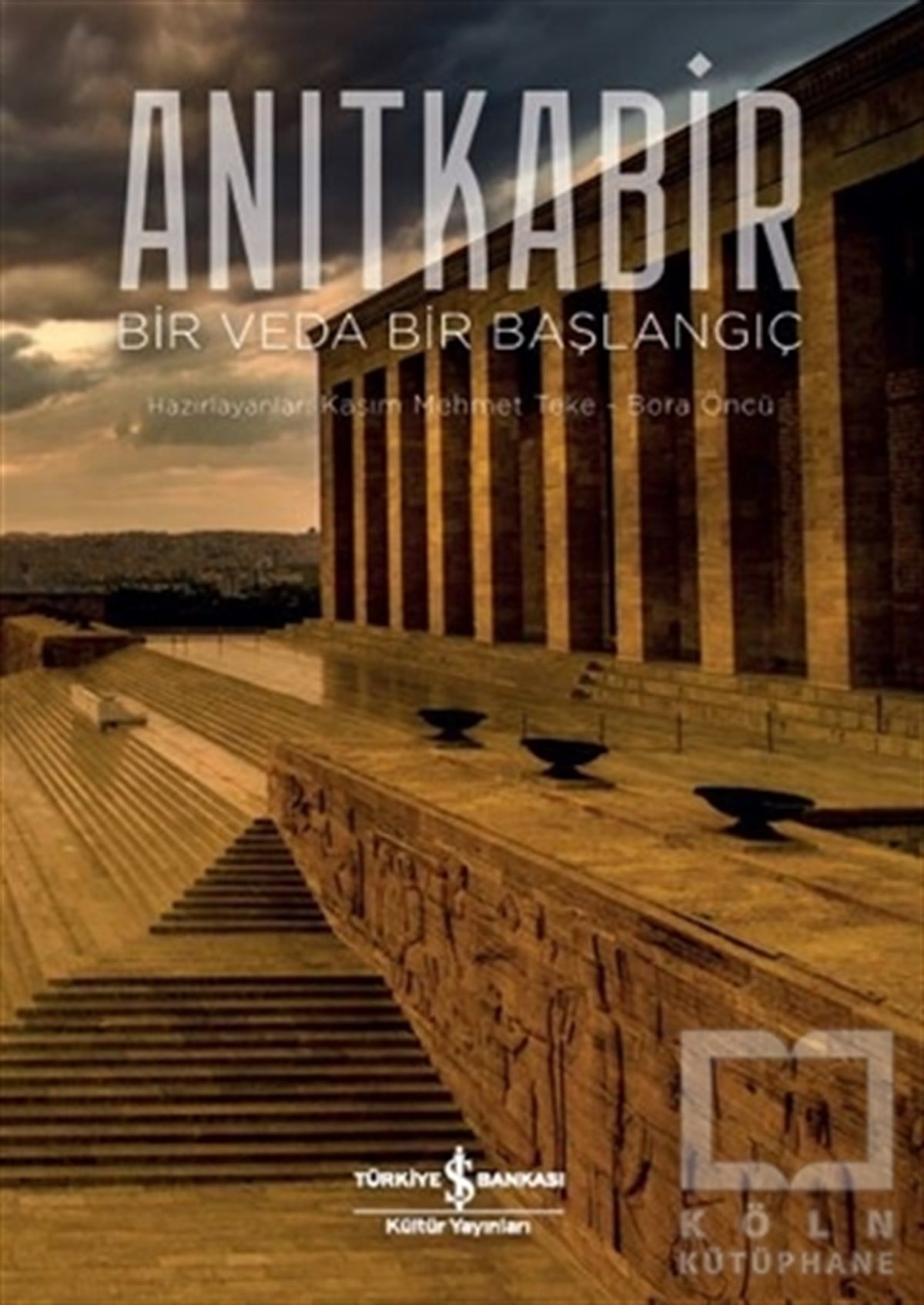 Kasım Mehmet TekeMustafa Kemal AtatürkAnıtkabir - Bir Veda Bir Başlangıç