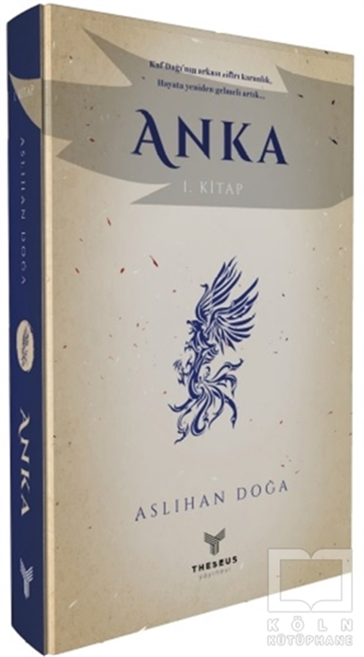 Aslıhan DoğaTürkçe RomanlarAnka 1. Kitap