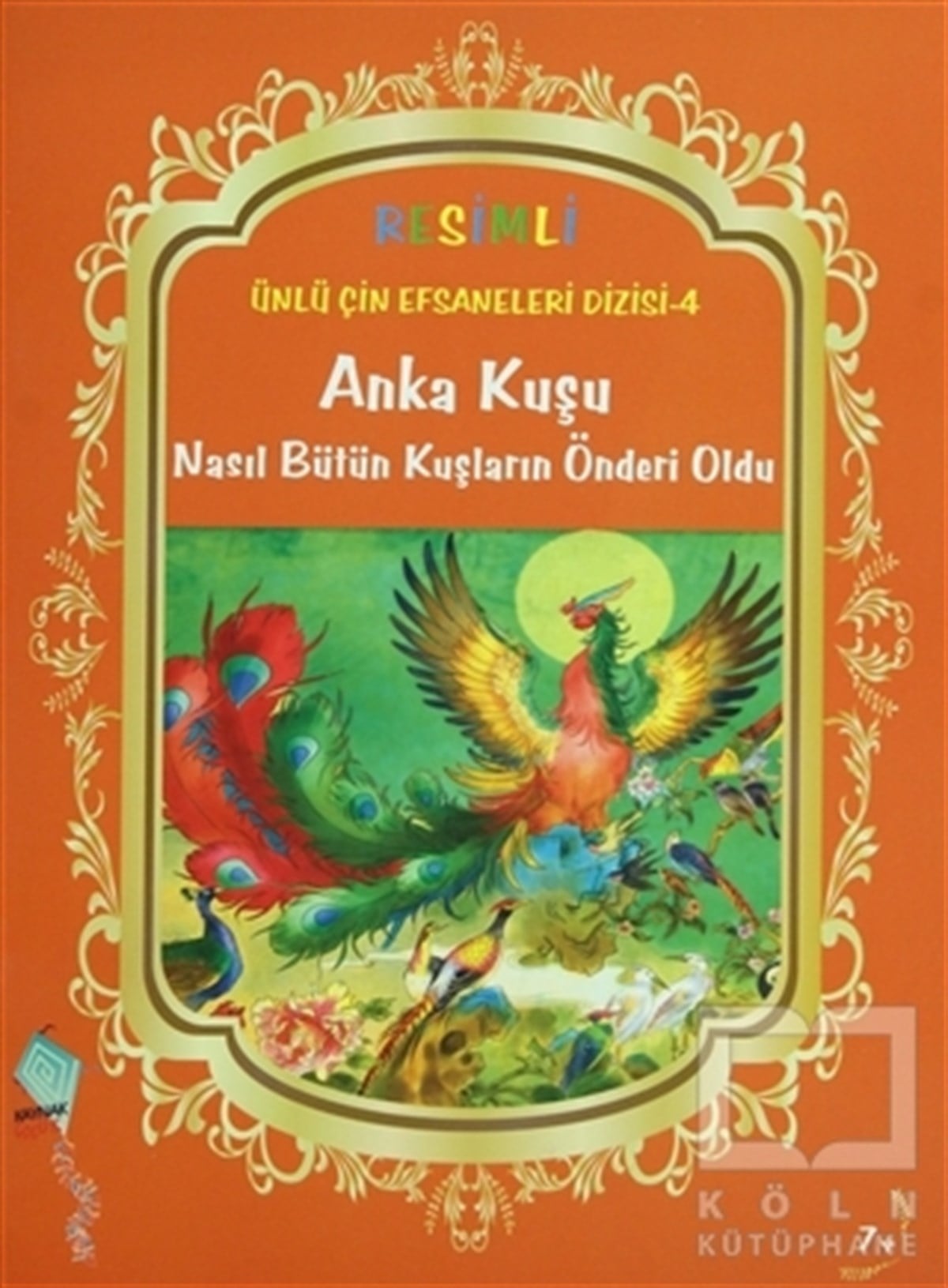 Duan LixinMasallarAnka Kuşu Nasıl Bütün Kuşların Önderi Oldu