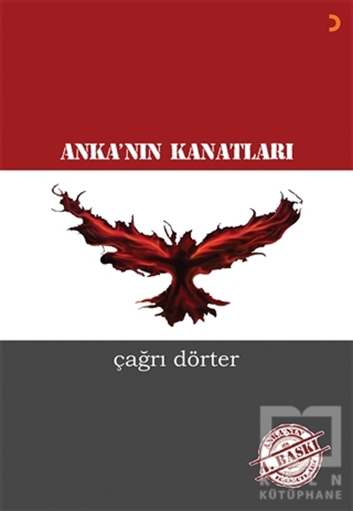 Çağrı DörterDiğerAnka'nın Kanatları