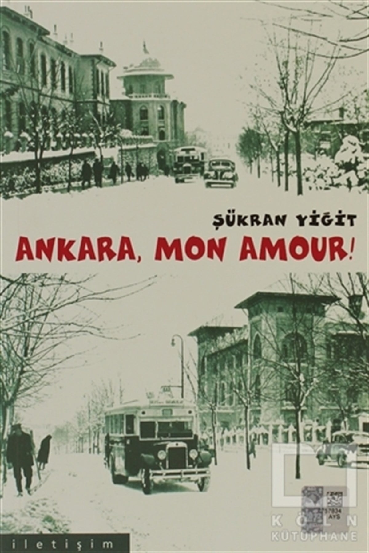 Şükran YiğitÖyküAnkara, Mon Amour!