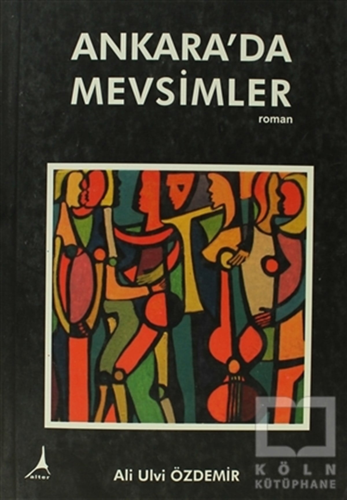 Ali Ulvi ÖzdemirTürk EdebiyatıAnkara’da Mevsimler