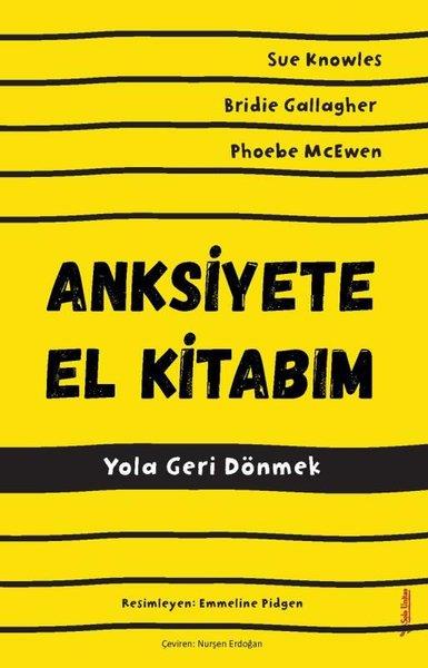 Bridie GallagherPsikoloji KitaplarıAnksiyete El Kitabım - Yola Geri Dönmek