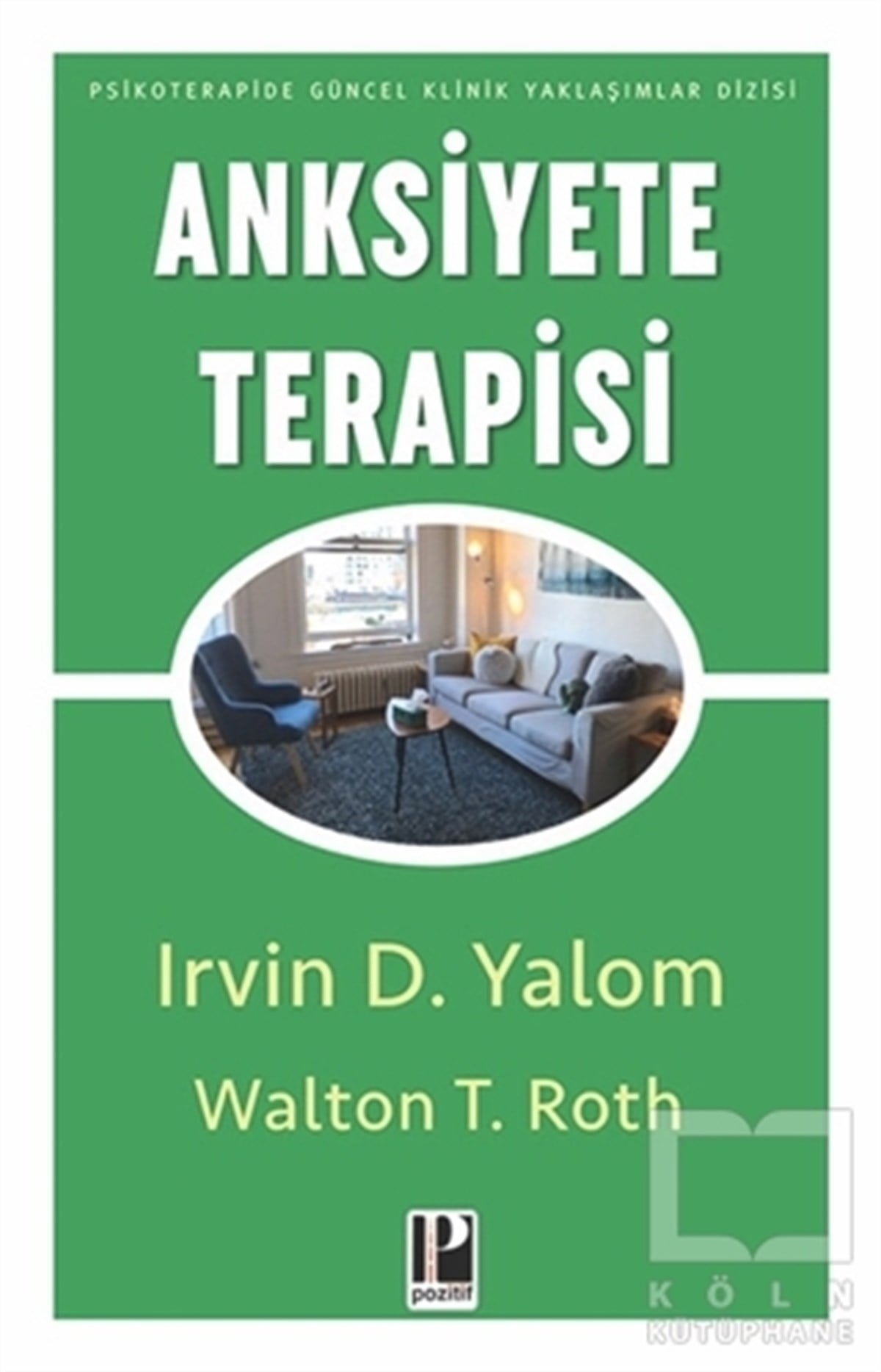 Walton T. RothGelişim Psikolojisi KitaplarıAnksiyete Terapisi