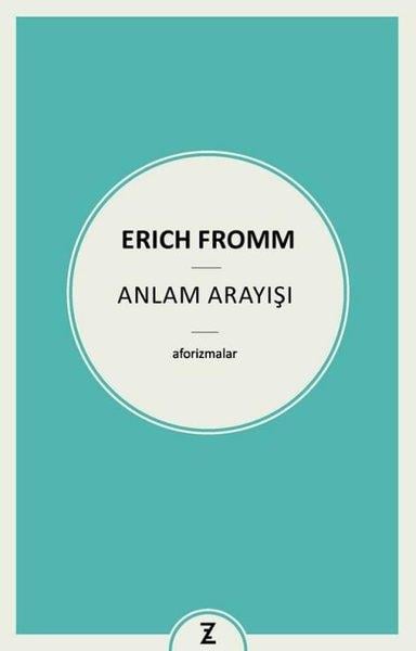 Erich FrommFelsefe BilimiAnlam Arayışı