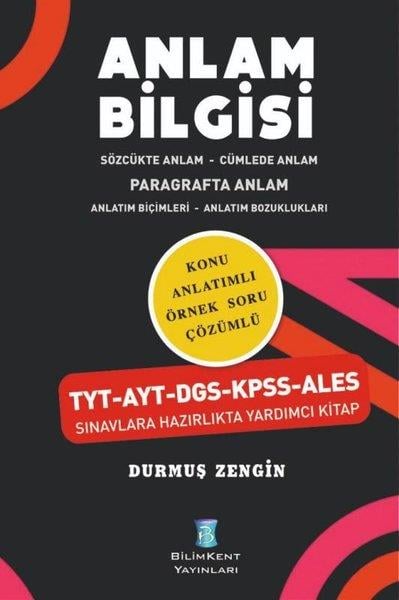 Durmuş ZenginKPSS Konu Anlatim KitaplariAnlam Bilgisi - Konu Anlatımlı Örnek Soru Çözümlü