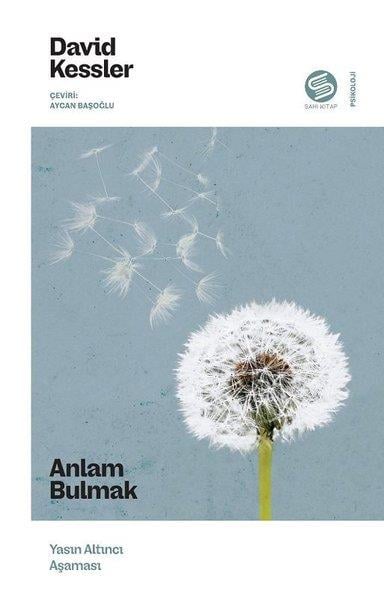 David KesslerPsikoloji KitaplarıAnlam Bulmak - Yasın Altıncı Aşaması