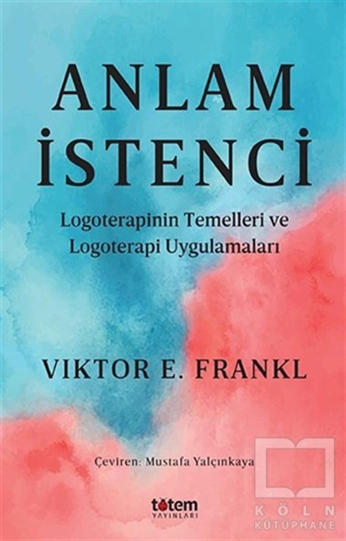 Viktor Emil FranklGenel Psikoloji KitaplarıAnlam İstenci