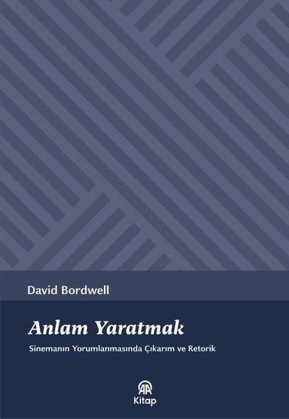 David BordwellSinemaAnlam Yaratmak