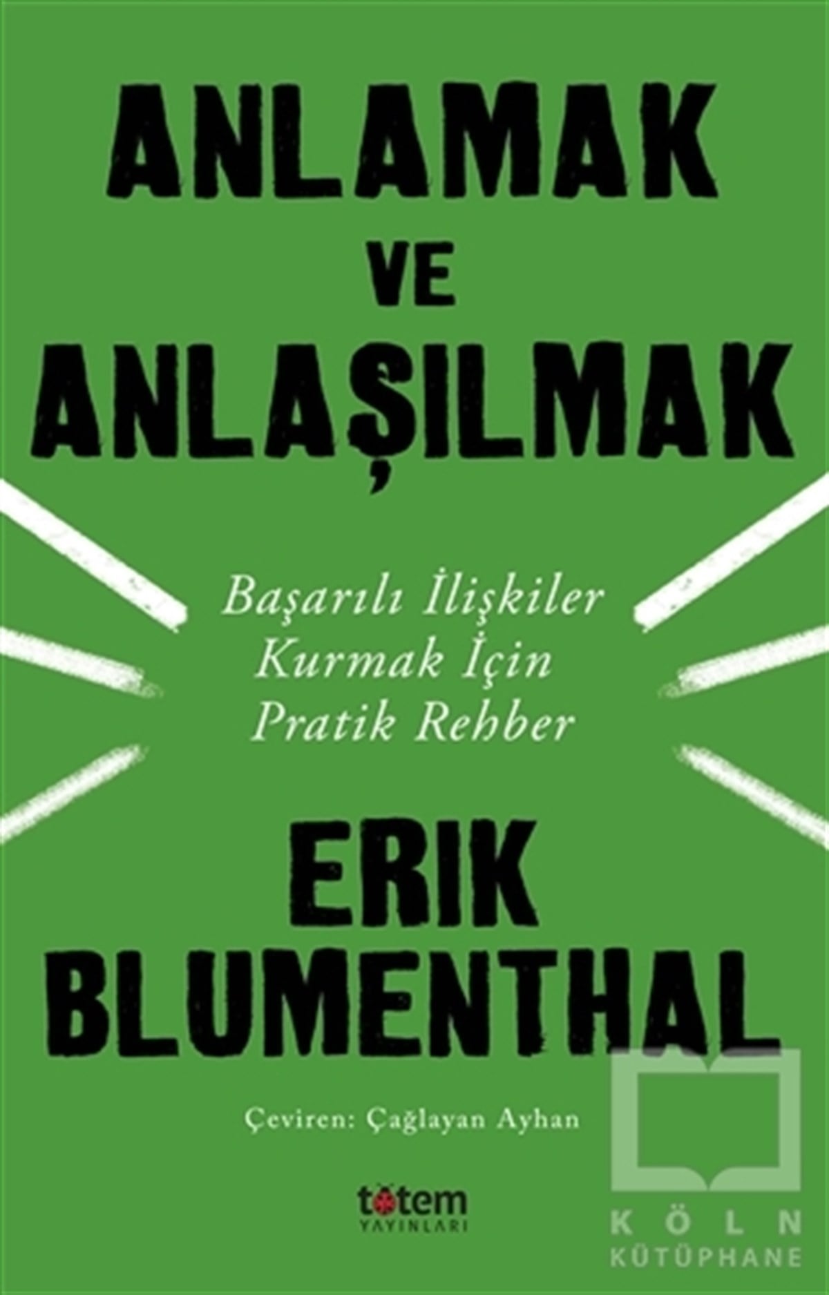 Erik BlumenthalGenel Psikoloji KitaplarıAnlamak ve Anlaşılmak
