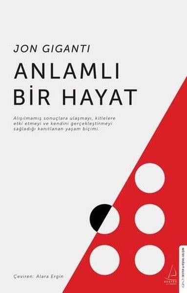 Jon GigantiKişisel Gelişim KitaplarıAnlamlı Bir Hayat