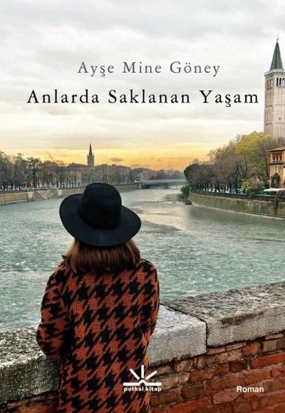 Ayşe Mine GöneyTürkiye RomanAnlarda Saklanan Yaşam