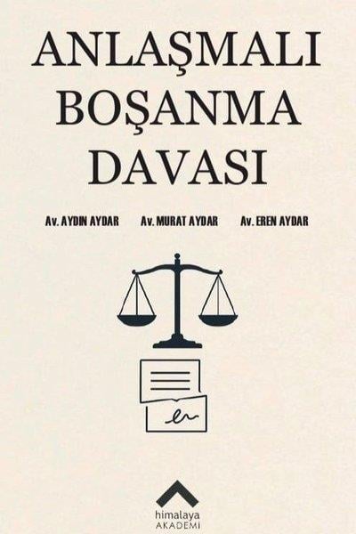 Aydın AydarHukuk Üzerine KitaplarAnlaşmalı Boşanma Davası