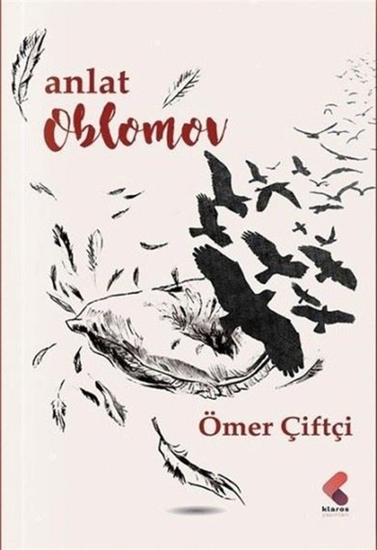Ömer ÇiftçiTürk ŞiiriAnlat Oblomov