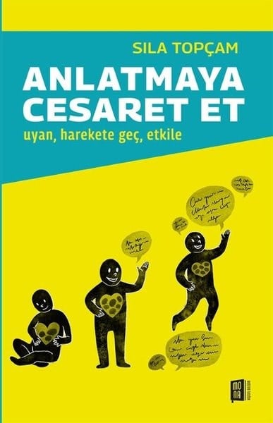 Sıla TopçamKişisel Gelişim KitaplarıAnlatmaya Cesaret Et
