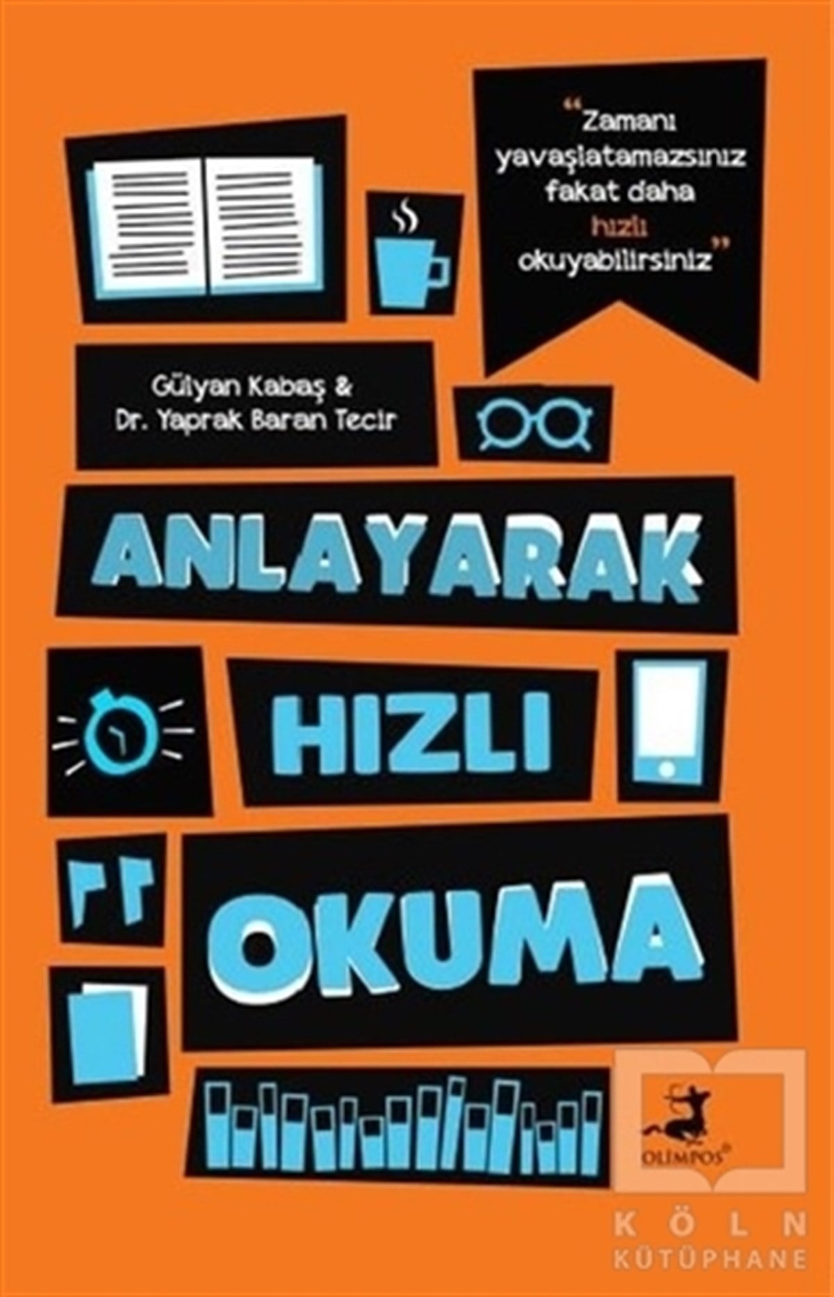 Gülyan KabaşKişisel Gelişim KitaplarıAnlayarak Hızlı Okuma