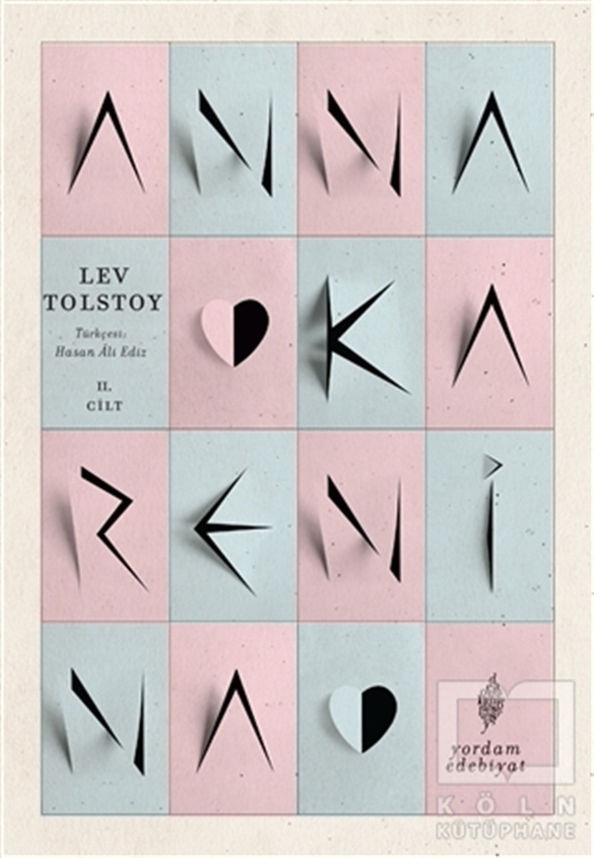 Lev Nikolayeviç TolstoyKlasiklerAnna Karenina 2. Cilt