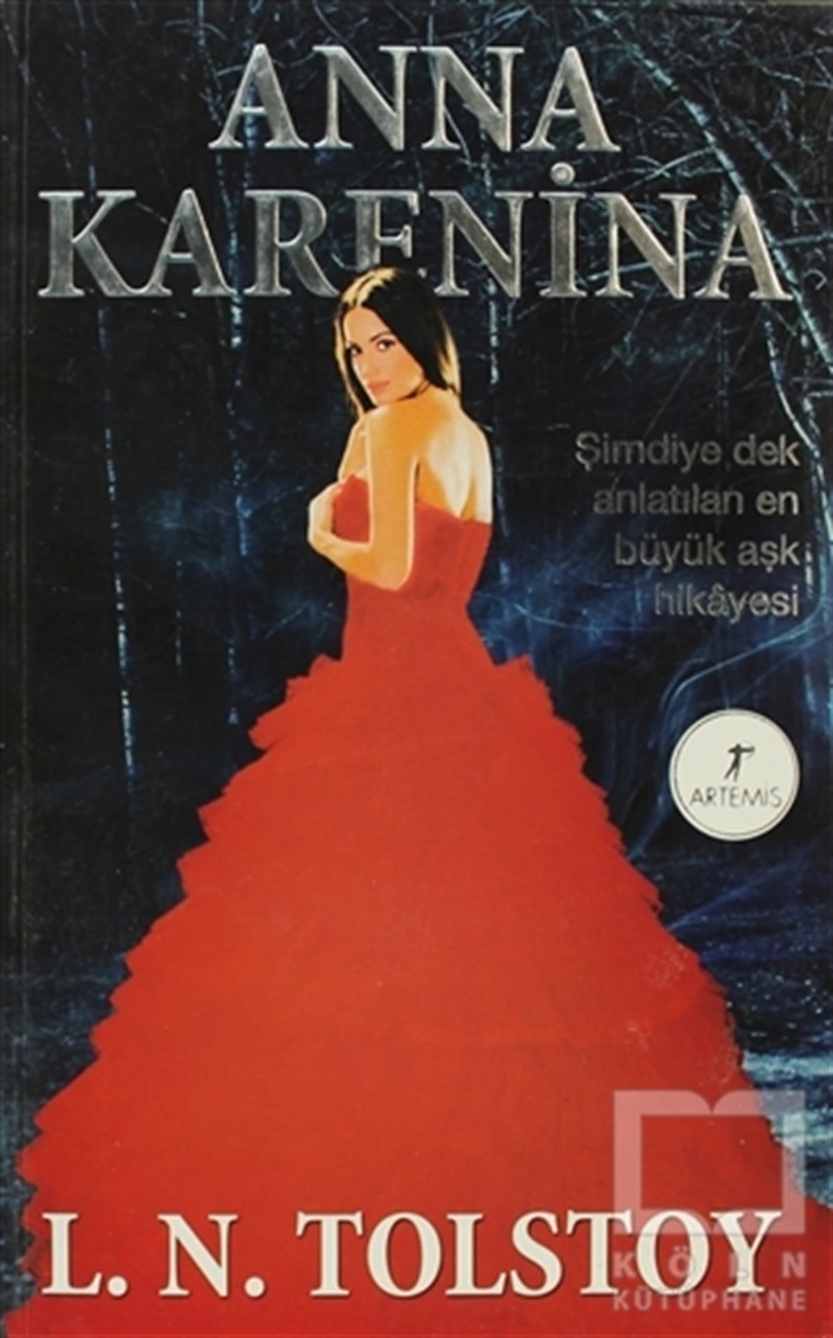 Lev Nikolayeviç TolstoyAnı - Mektup - GünlükAnna Karenina