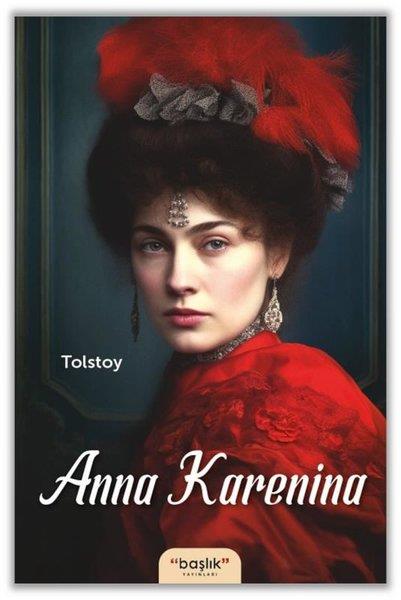 Lev Nikolayeviç TolstoyDünya KlasikleriAnna Karenina