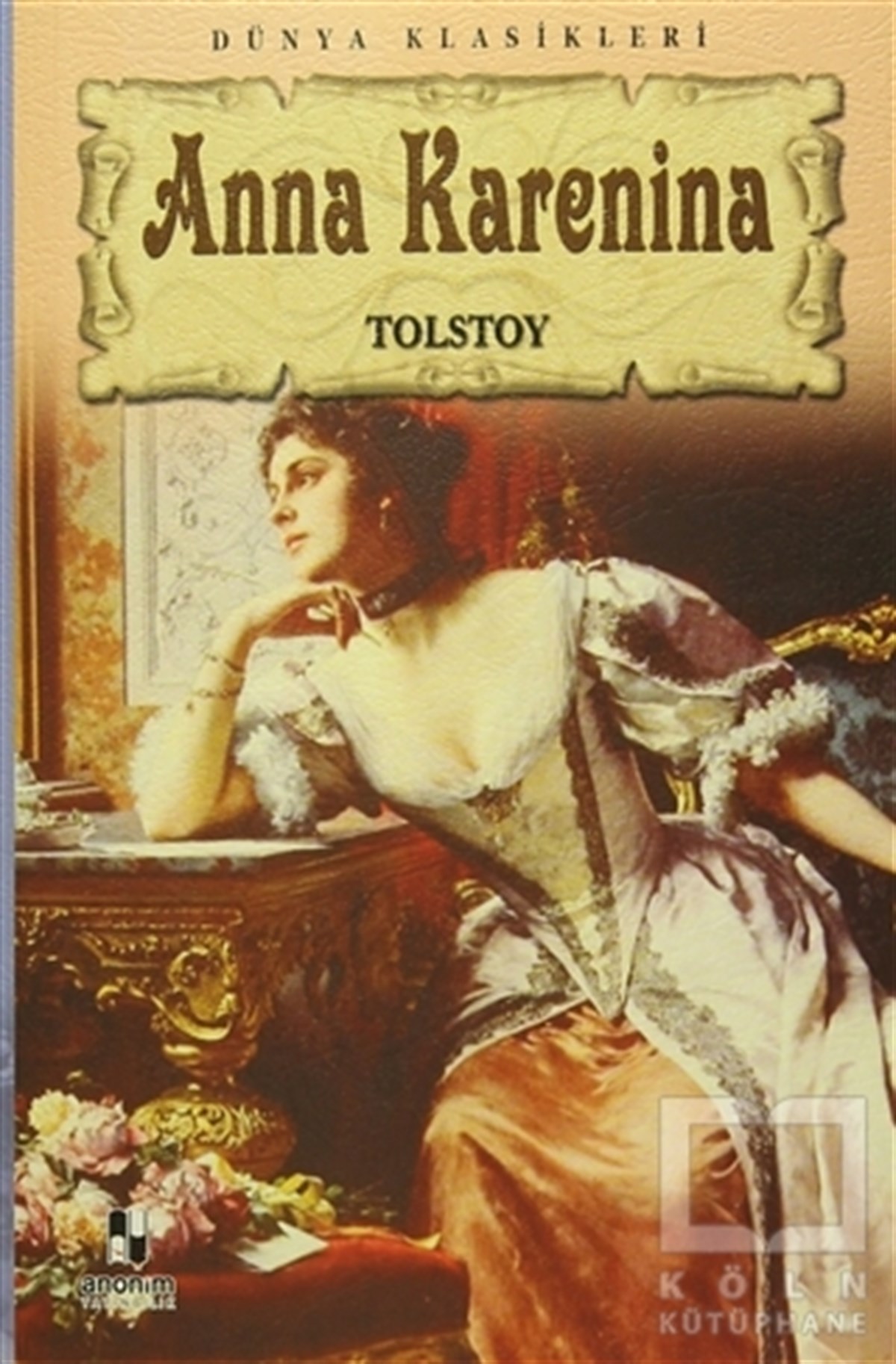 Lev Nikolayeviç TolstoyKlasiklerAnna Karenina