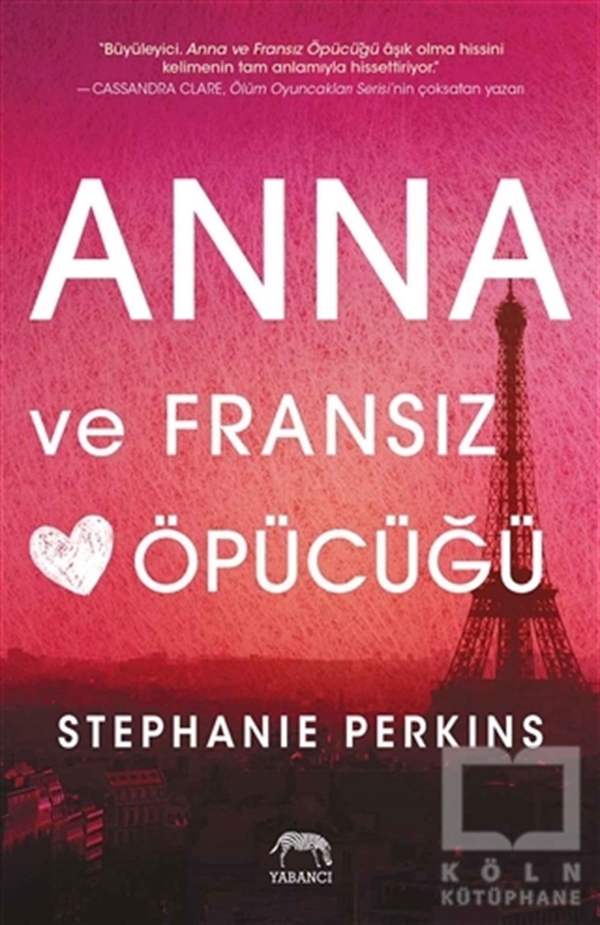 Stephanie PerkinsRomanAnna ve Fransız Öpücüğü