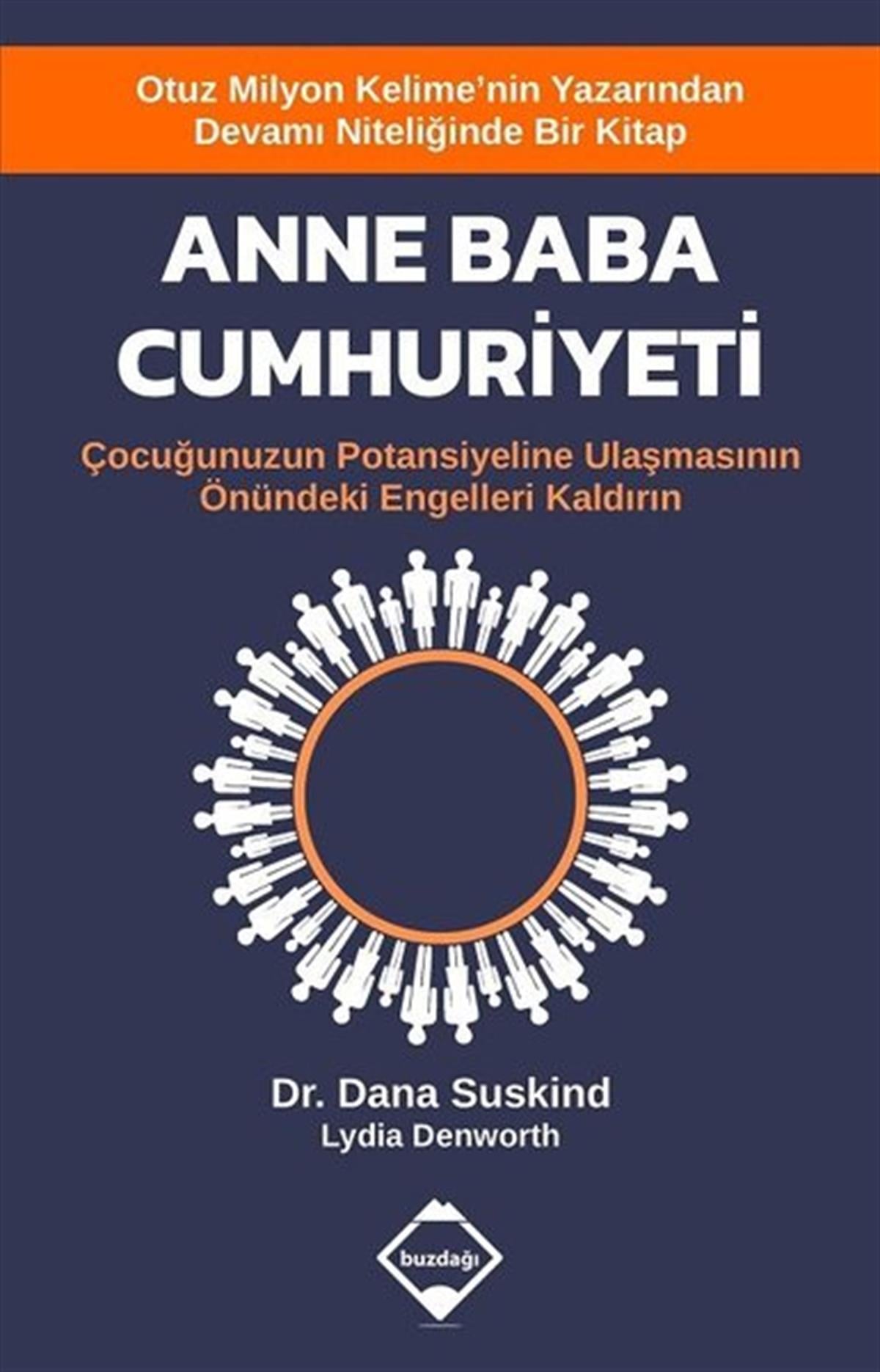 Dana SuskindÇocuk Gelisim KitaplariAnne Baba Cumhuriyeti