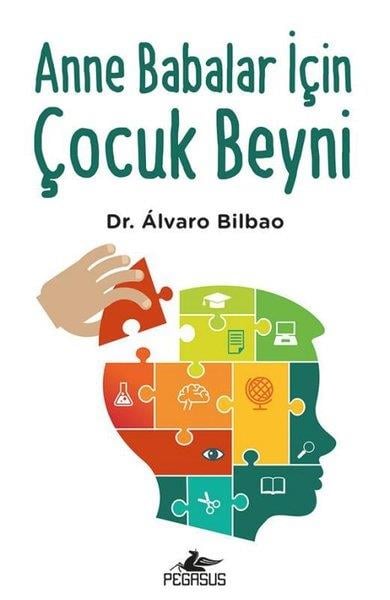 Alvaro BilbaoAile - ÇocukAnne Babalar İçin Çocuk Beyni