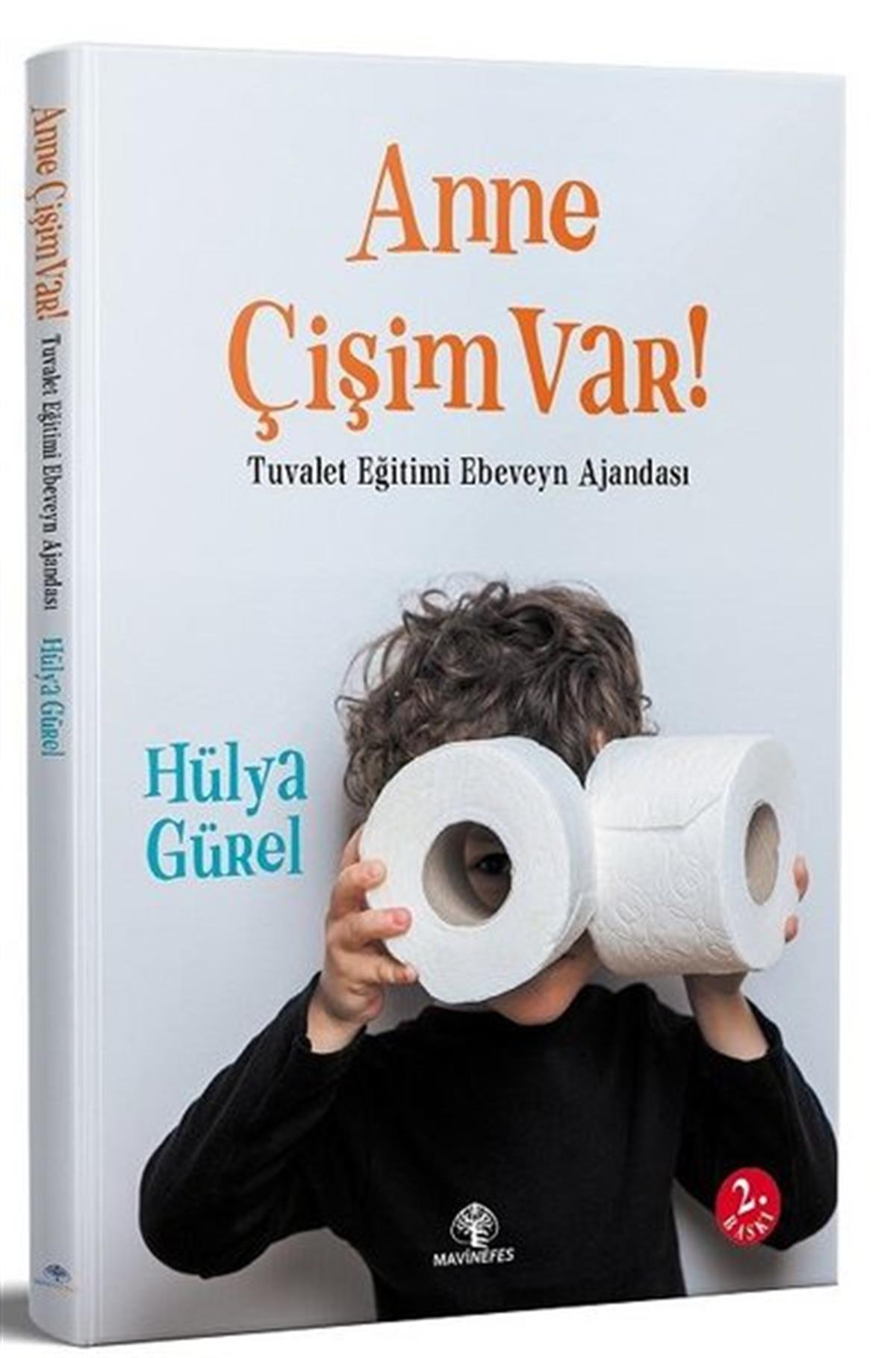 Hülya GürelÇocuk Gelisim KitaplariAnne Çişim Var! Tuvalet Eğitimi Ebeveyn Ajandası