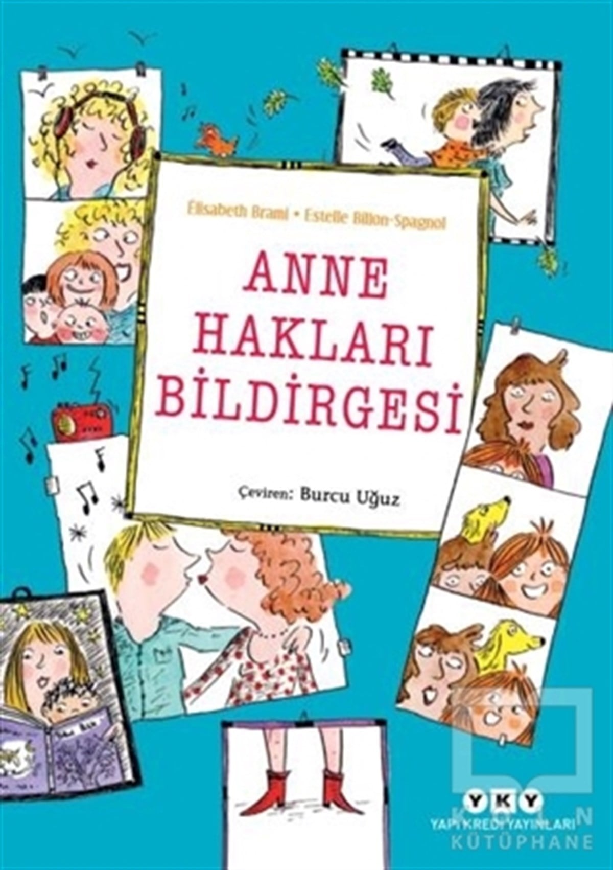 Elisabeth BramiÇocuk RomanlarıAnne Hakları Bildirgesi