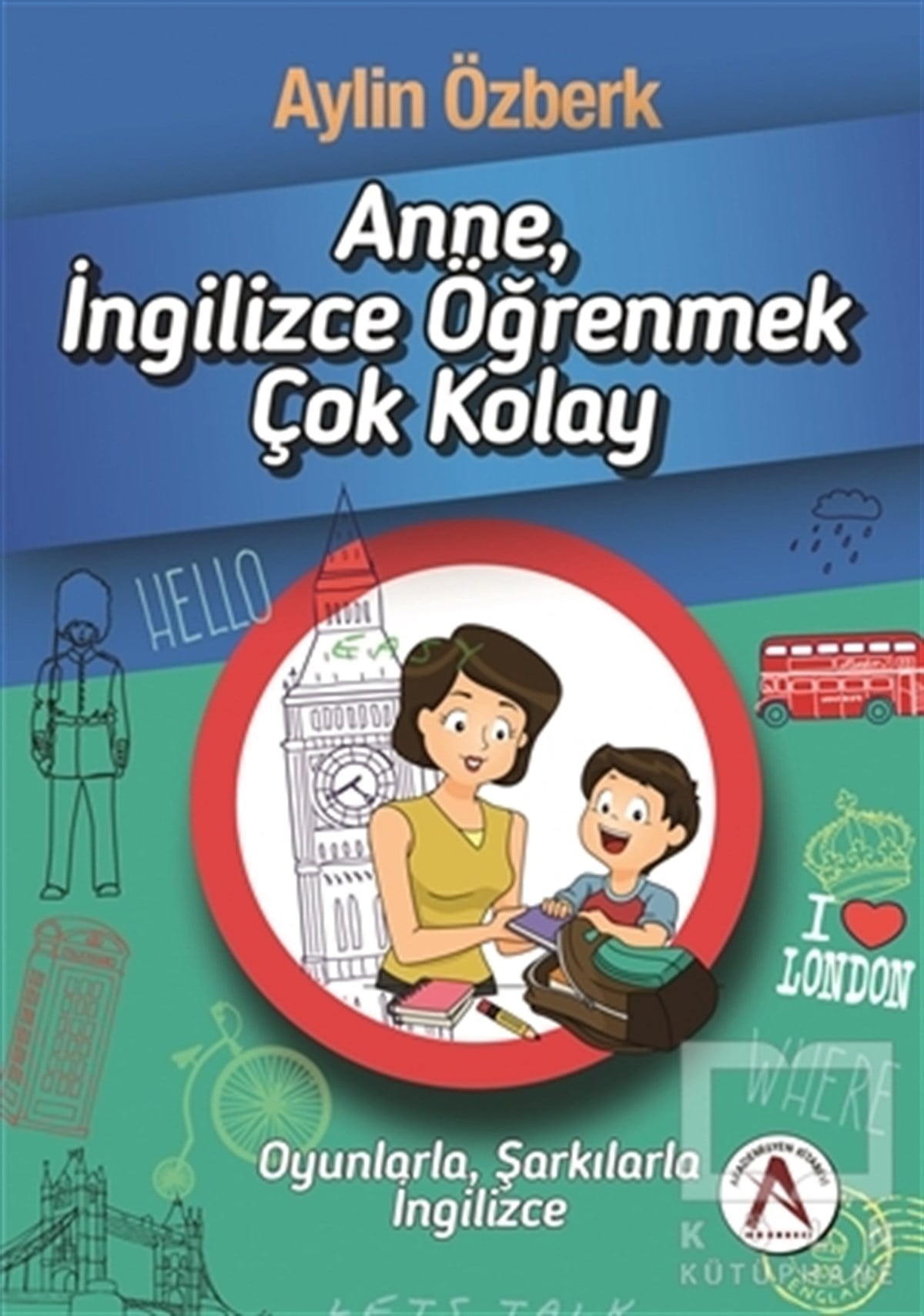 Aylin ÖzberkDiğerAnne İngilizce Öğrenmek Çok Kolay
