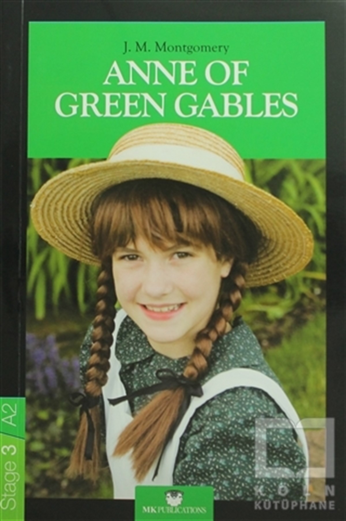 L. M. MontgomeryYabancı Dilde KitaplarAnne Of Green Gables - Stage 3